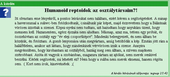 Humanoid reptoidok az osztálytársaim
 
