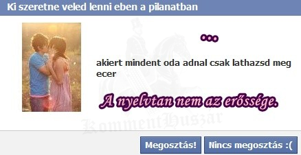 A nyelvtan nem az erőssége
 
