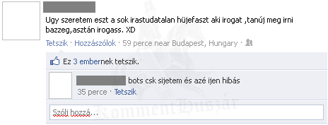 "Bagoly mondja verébnek..."
 
