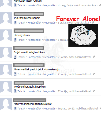 Forever Alone :DD
 
