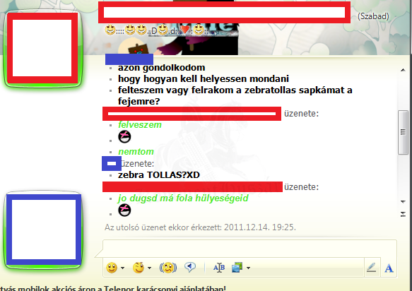 Hogy kell helyesen mondani?
 
