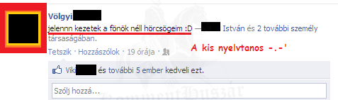 Nyelvtantudás közbejátszik :D
 
