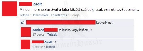 Bunkó vagy kisfiam!
 
