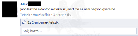 Gyere be..
 
