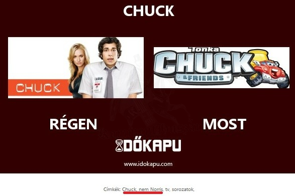 Chuck, nem Norris
 
